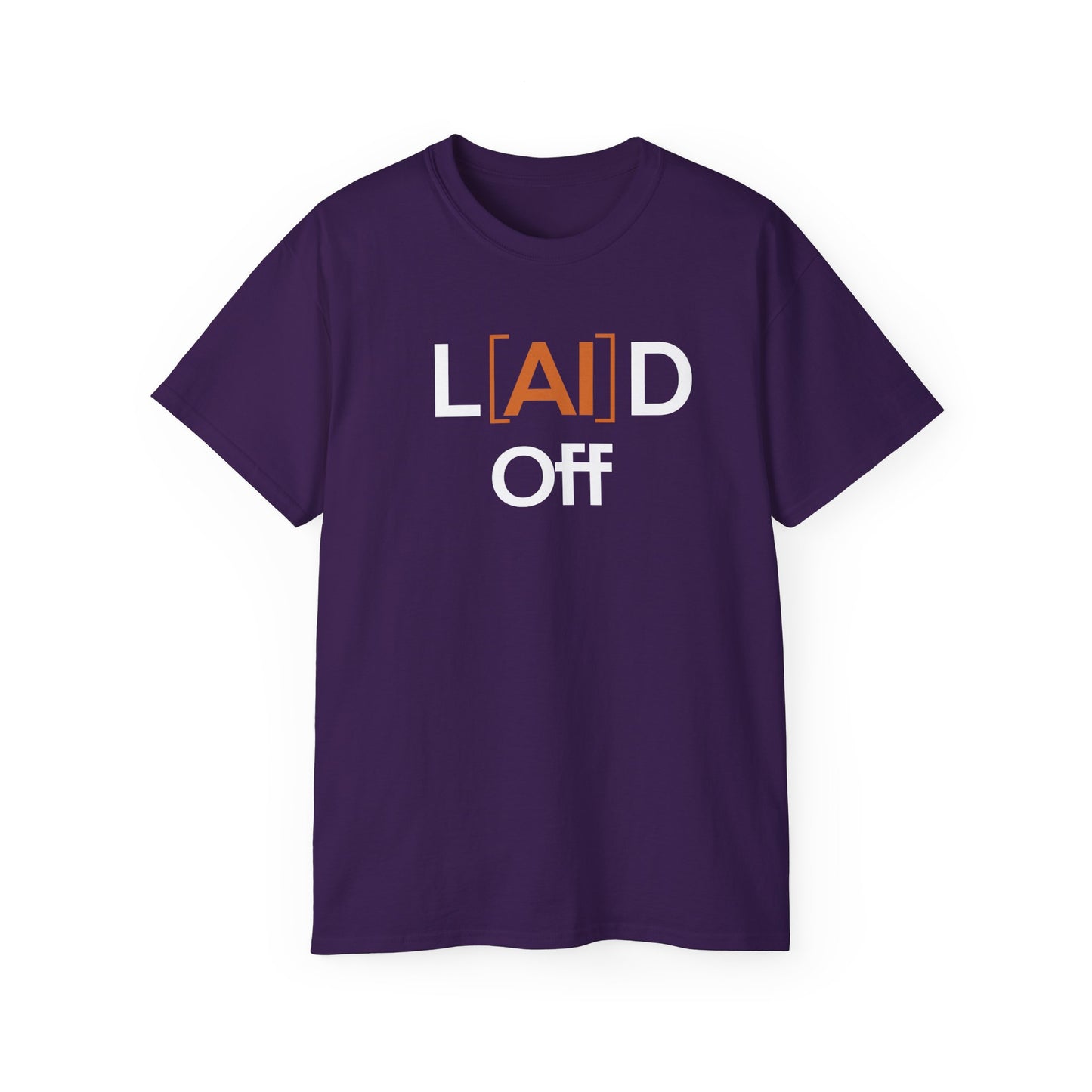 LAID Off Tech Humor T‑Shirt — Programmer AI Bracket Design